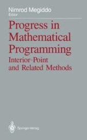 book Progress in Mathematical Programming: Interior-Point and Related Methods