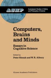 book Computers, Brains and Minds: Essays in Cognitive Science