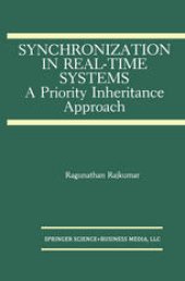 book Synchronization in Real-Time Systems: A Priority Inheritance Approach