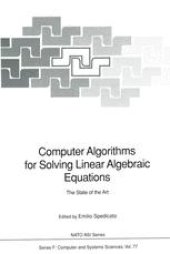 book Computer Algorithms for Solving Linear Algebraic Equations: The State of the Art