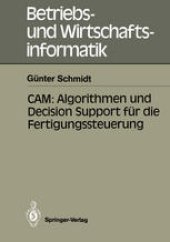 book CAM: Algorithmen und Decision Support für die Fertigungssteuerung