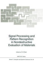 book Signal Processing and Pattern Recognition in Nondestructive Evaluation of Materials