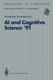 book AI and Cognitive Science ’91: University College, Cork, 19–20 September 1991