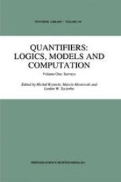 book Quantifiers: Logics, Models and Computation: Volume One: Surveys