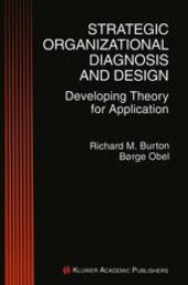 book Strategic Organizational Diagnosis and Design: Developing Theory for Application