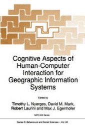 book Cognitive Aspects of Human-Computer Interaction for Geographic Information Systems