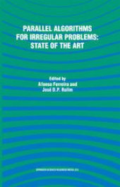 book Parallel Algorithms for Irregular Problems: State of the Art