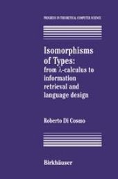 book Isomorphisms of Types: from λ-calculus to information retrieval and language design