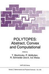 book Polytopes: Abstract, Convex and Computational