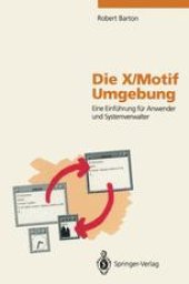 book Die X/Motif Umgebung: Eine Einführung für Anwender und Systemverwalter