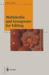 book Multimedia and Groupware for Editing