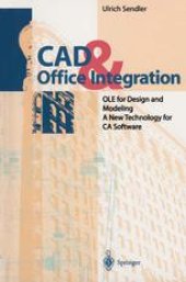 book CAD & Office Integration: OLE for Design and Modeling. A New Technology for CA Software