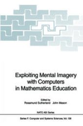 book Exploiting Mental Imagery with Computers in Mathematics Education