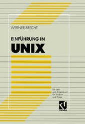 book Einführung in UNIX: Ein Lehr- und Arbeitsbuch für Studium und Praxis