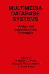 book Multimedia Database Systems: Design and Implementation Strategies