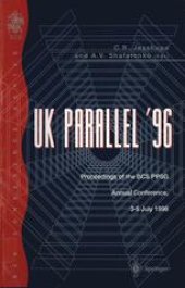 book UK Parallel ’96: Proceedings of the BCS PPSG Annual Conference, 3–5 July 1996