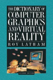 book The Dictionary of Computer Graphics and Virtual Reality