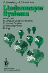 book Lindenmayer Systems: Impacts on Theoretical Computer Science, Computer Graphics, and Developmental Biology