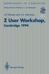 book Z User Workshop, Cambridge 1994: Proceedings of the Eighth Z User Meeting, Cambridge 29–30 June 1994