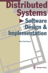 book Distributed Systems: Software Design and Implementation