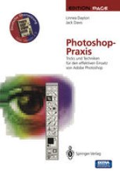 book Photoshop-Praxis: Tricks und Techniken für den effektiven Einsatz von Adobe Photoshop