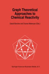 book Graph Theoretical Approaches to Chemical Reactivity