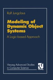 book Modeling of Dynamic Object Systems: A Logic-based Approach