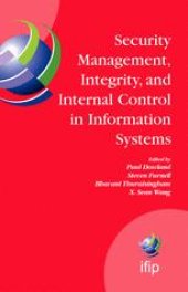 book Security Management, Integrity, and Internal Control in Information Systems: IFIP TC-11 WG 11.1 & WG 11.5 Joint Working Conference