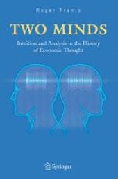 book Two Minds: Intuition and Analysis in the History of Economic Thought