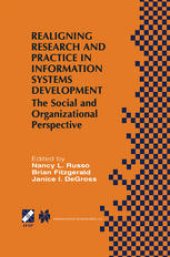 book Realigning Research and Practice in Information Systems Development: The Social and Organizational Perspective