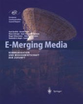 book E-Merging Media: Kommunikation und Medienwirtschaft der Zukunft