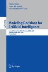 book Modeling Decisions for Artificial Intelligence: Second International Conference, MDAI 2005, Tsukuba, Japan, July 25-27, 2005. Proceedings