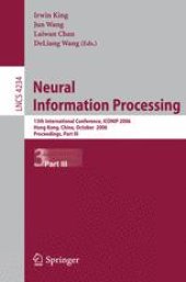 book Neural Information Processing: 13th International Conference, ICONIP 2006, Hong Kong, China, October 3-6, 2006. Proceedings, Part III