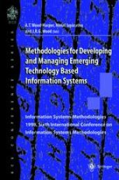 book Methodologies for Developing and Managing Emerging Technology Based Information Systems: Information Systems Methodologies 1998, Sixth International Conference on Information Systems Methodologies