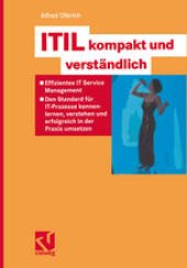 book ITIL kompakt und verständlich: Effizientes IT Service Management — Den Standard für IT-Prozesse kennenlernen, verstehen und erfolgreich in der Praxis umsetzen