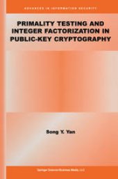 book Primality Testing and Integer Factorization in Public-Key Cryptography