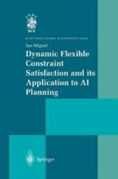 book Dynamic Flexible Constraint Satisfaction and its Application to AI Planning