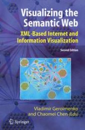 book Visualizing the Semantic Web: XML-Based Internet and Information Visualization