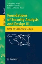 book Foundations of Security Analysis and Design III: FOSAD 2004/2005 Tutorial Lectures