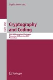 book Cryptography and Coding: 10th IMA International Conference, Cirencester, UK, December 19-21, 2005. Proceedings