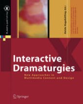 book Interactive Dramaturgies: New Approaches in Multimedia Content and Design