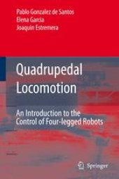 book Quadrupedal Locomotion: An Introduction to the Control of Four-legged Robots