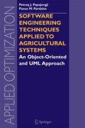 book Software Engineering Techniques Applied to Agricultural Systems: An Object-Oriented and UML Approach