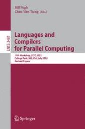 book Languages and Compilers for Parallel Computing: 15th Workshop, LCPC 2002, College Park, MD, USA, July 25-27, 2002. Revised Papers