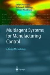 book Multiagent Systems for Manufacturing Control: A Design Methodology