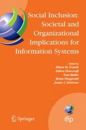 book Social Inclusion: Societal and Organizational Implications for Information Systems: IFIP TC8 WG8.2 International Working Conference, July 12–15, 2006, Limerick, Ireland
