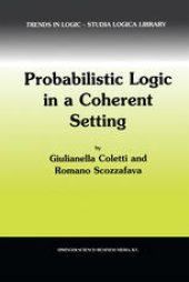 book Probabilistic Logic in a Coherent Setting