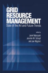 book Grid Resource Management: State of the Art and Future Trends