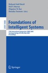 book Foundations of Intelligent Systems: 15th International Symposium, ISMIS 2005, Saratoga Springs, NY, USA, May 25-28, 2005. Proceedings