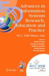 book Advances in Information Systems Research, Education and Practice: IFIP 20th World Computer Congress, TC 8, Information Systems, September 7-10, 2008, Milano, Italy